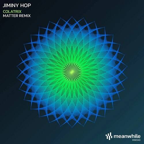 Jiminy Hop - Colatrix (Matter Remix)