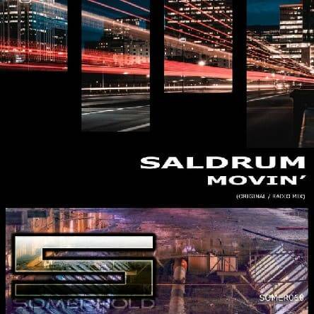 Saldrum - Movin' (Original Mix)