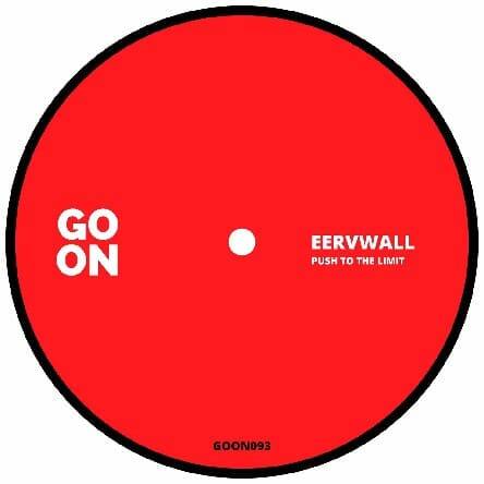 Eervwall - Push To The Limit (Original Mix)