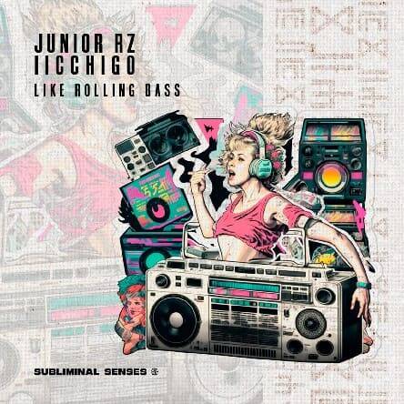 Junior RZ & iicchigo - Like Rolling Bass (Original Mix)