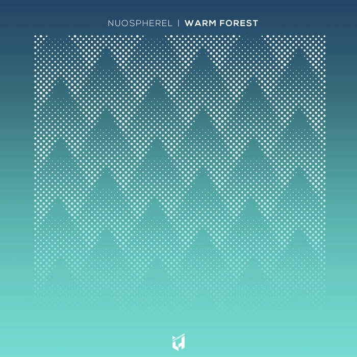 Nuospherel - Warm Forest (Original Mix)