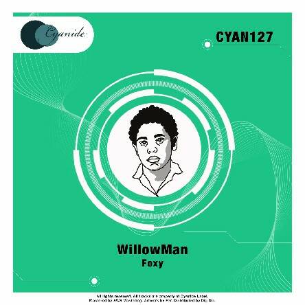 WillowMan - Foxy (Original Mix)