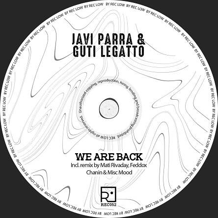 Guti Legatto, Javi Parra - We Are Back (Mati Rivaday, Feddox Remix)