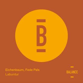 Fede Pals, Eichenbaum - Labuntur (Original Mix)