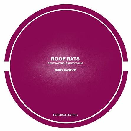 Roof Rats - Dirty Babe (Original Mix)