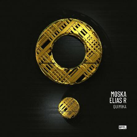 Moska & Elias R - Quimika (Extended Mix)