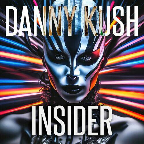 Danny Kush - Insider (Aleksey Kraft Remix)