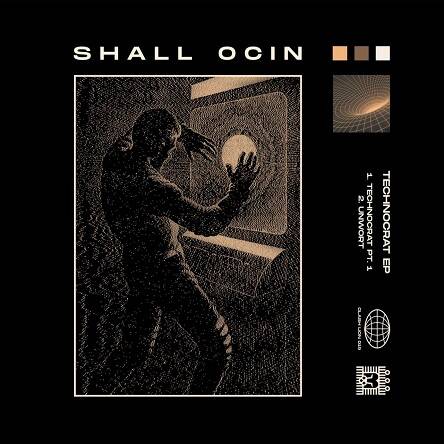 Shall Ocin - Technocrat Pt. 1