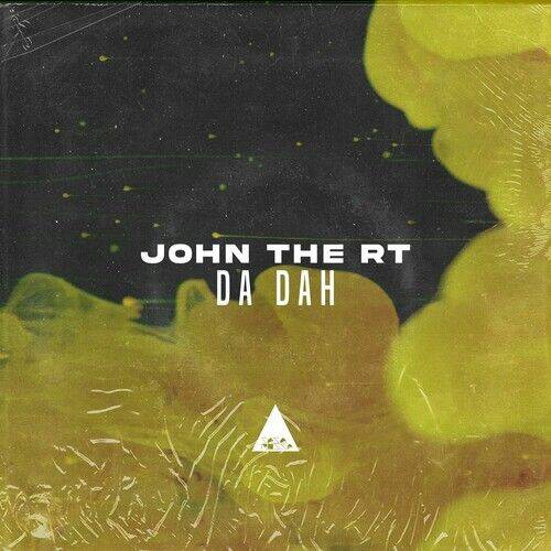 John The RT - Da Dah (Original Mix)