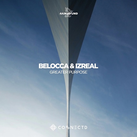 Belocca, IZREAL - Greater Purpose (Original Mix)