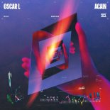 Udostepnij Oscar L - Again (Original Mix)