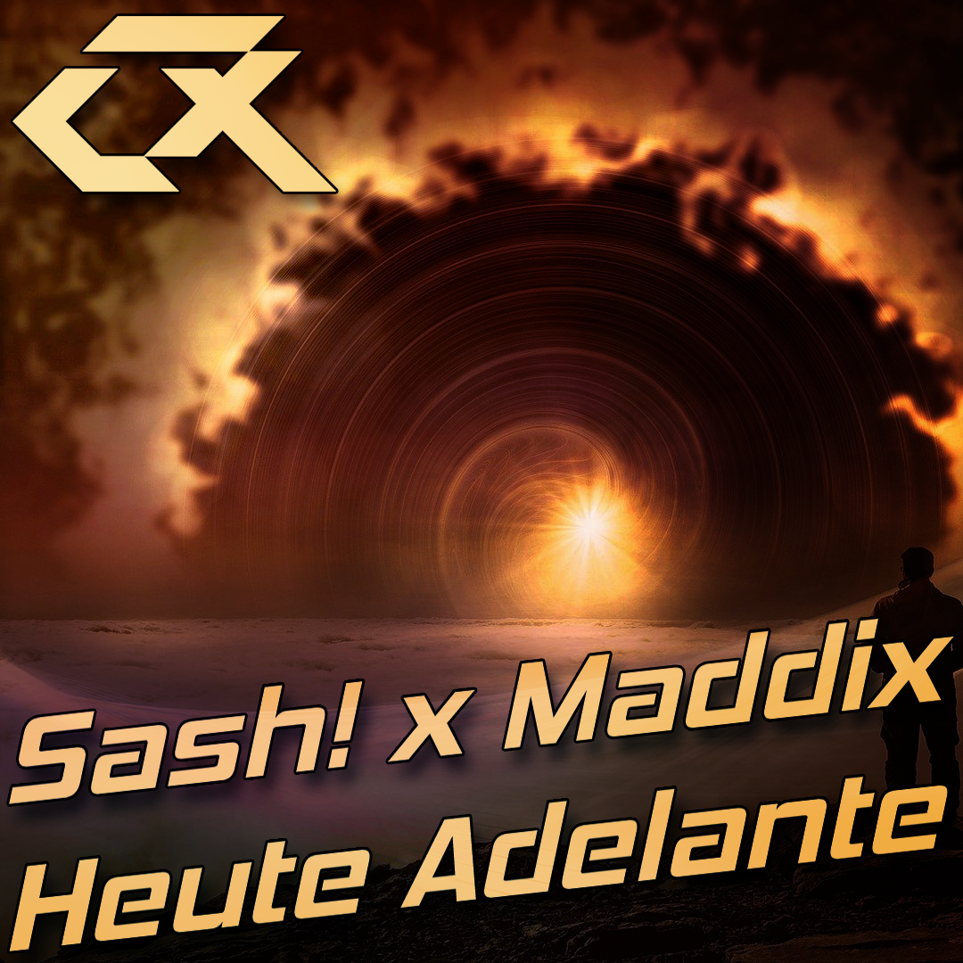 Sash! x Maddix - Heute Adelante (Croxillo Grande Edit)