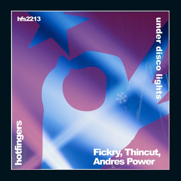 Andres Power, Fickry Thincut - Under Disco Lights (Original Mix)