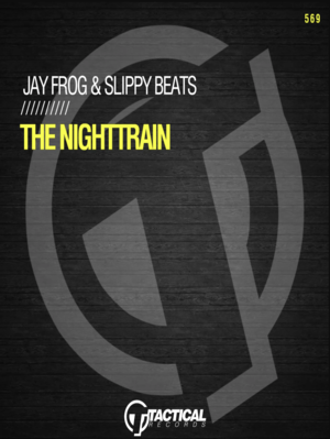 Jay Frog & Slippy Beats - The Nighttrain (Extended Mix)