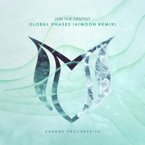 Jon The Dentist - Global Phases (Aimoon Extended Remix)