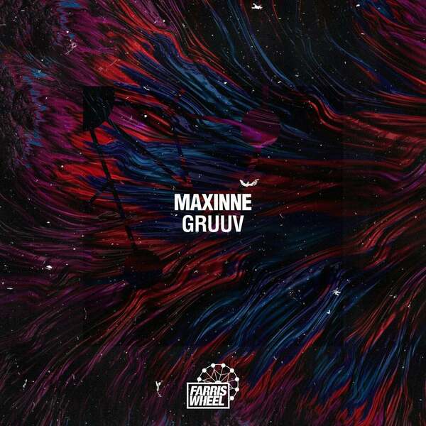 Maxinne - Gruuv (Original Mix)