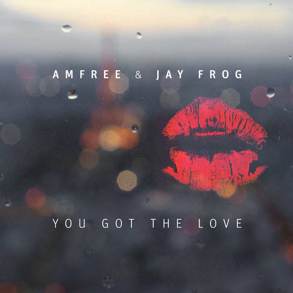 Jay Frog, Amfree - You Got The Love (Extended)