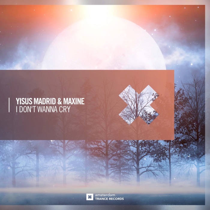 Yisus Madrid & Maxine - I Don't Wanna Cry (Extended Mix)