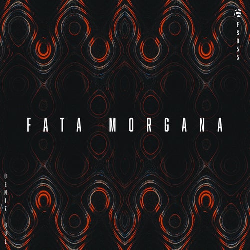 Deniz Bul - Fata Morgana (Extended Mix)