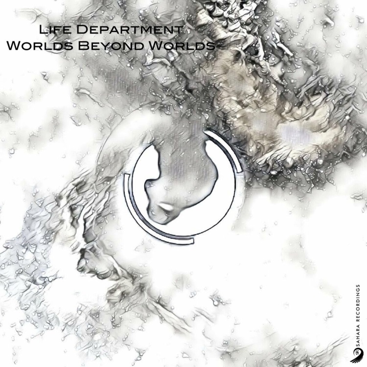 Life Department - Worlds Beyond Worlds (Original Mix)