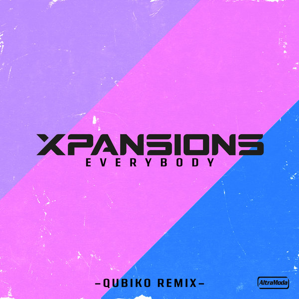 Xpansions - Everybody (Qubiko Extended Remix)