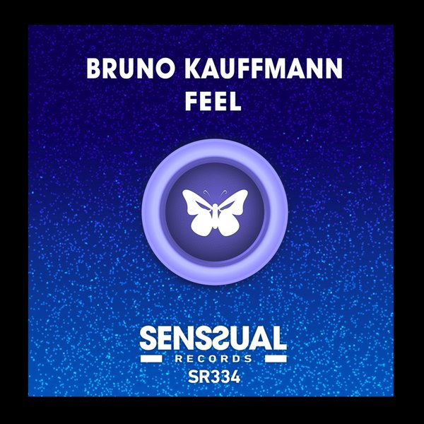 Bruno Kauffmann - Feel Original Mix