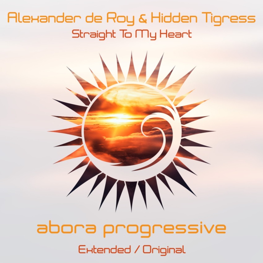 Alexander De Roy & Hidden Tigress - Straight To My Heart (Extended Mix)