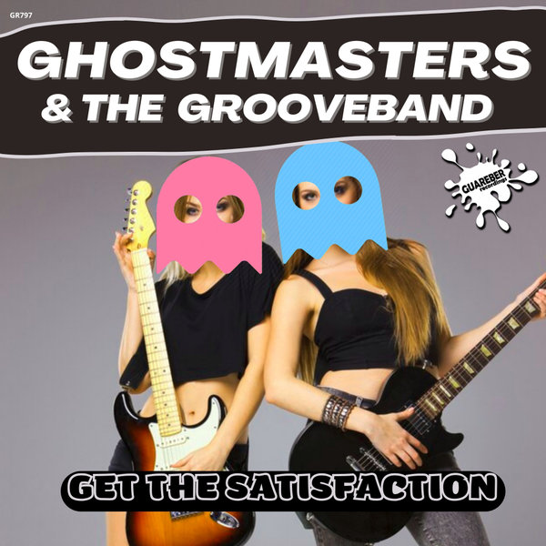 GhostMasters, The GrooveBand - Get The Satisfaction (Extended Mix)