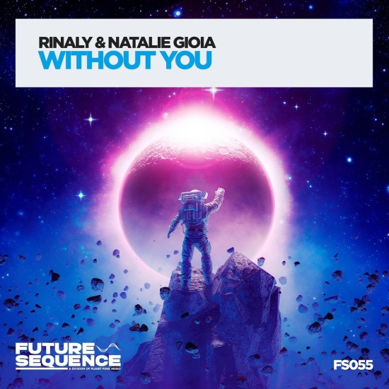 Rinaly & Natalie Gioia - Without You (Extended Mix)