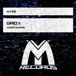 GRID'x - I Keep Runnin (Original Mix)