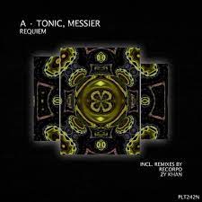 A · Tonic, Messier - Requiem (Zy Khan Extended Remix)