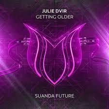 Julie Dvir - Getting Older (Extended Mix)