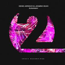 Denis Airwave & Jasmine Dean - Runaway (Extended Mix)