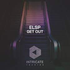 ELSP - Get Out (Original Mix)