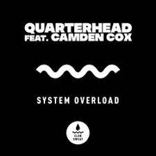 Quarterhead feat. Camden Cox - System Overload (Extended Mix)