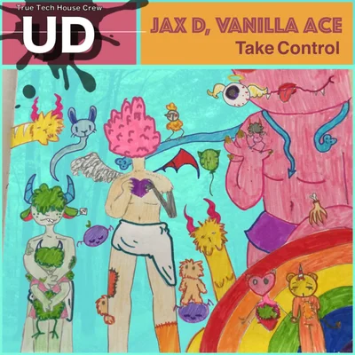 Vanilla Ace, Jax D - Take Control (Extended Mix)