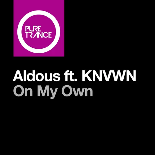 Aldous Feat. Knvwn - On My Own (C-Systems Extended Remix)