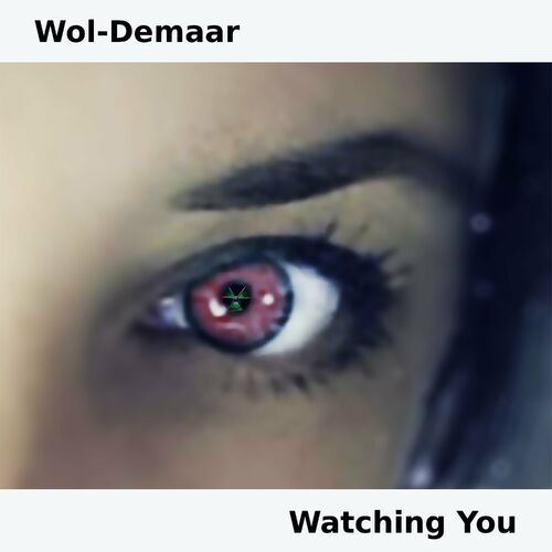 Wol-Demaar - Watching You