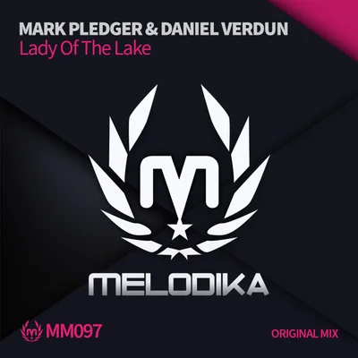 Mark Pledger & Daniel Verdun - Lady Of The Lake (Original Mix)