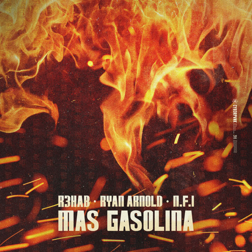 R3HAB x Ryan Arnold x N.F.I - Mas Gasolina (Extended Mix)