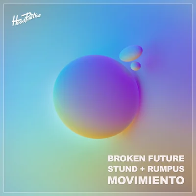 Broken Future, Stund, Rumpus - Movimiento (Extended Mix)