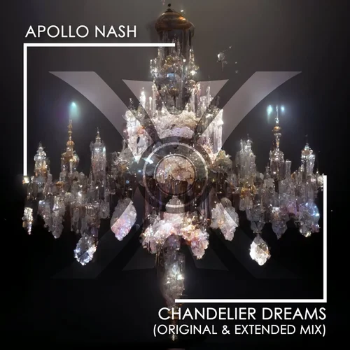 Apollo Nash - Chandelier Dreams (Extended Club Mix)