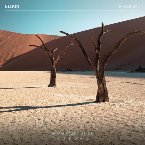 Eldon UK - Magic Me (CamelPhat Remix)