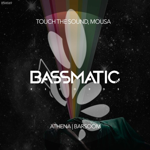 Touch The Sound, Mousa - Barsoom (Original Mix)