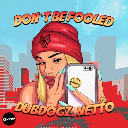 Dubdogz & Netto - Don't Be Fooled (Club Mix)