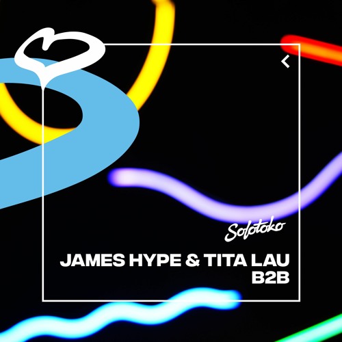 James Hype & Tita Lau - B2B (Extended Mix)