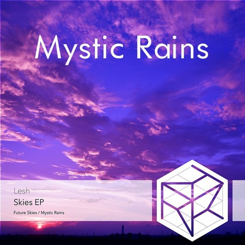 Lesh - Mystic Rains (Original Mix)