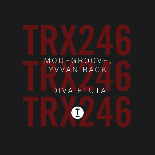 Modegroove & Yvvan Back - Diva Fluta (Extended Mix)