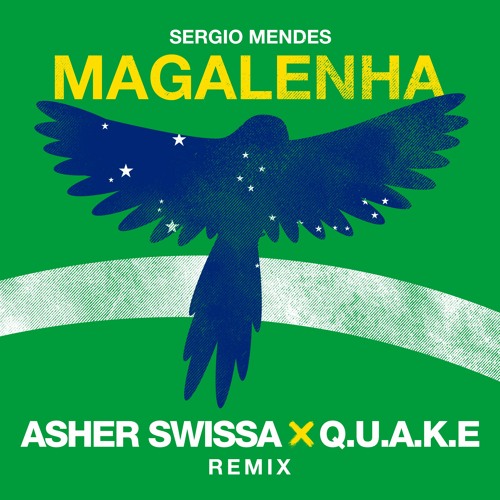 Sergio Mendes - Magalenha (Asher Swissa & Q.u.a.k.e Remix)