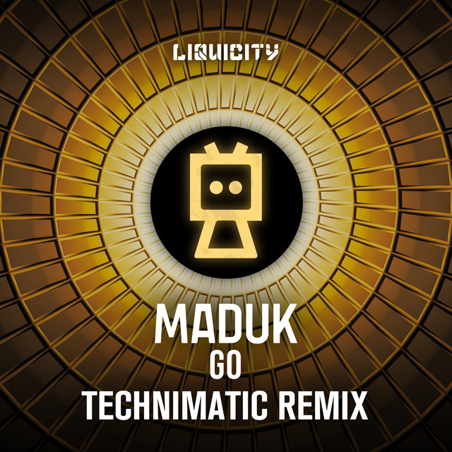 Maduk & Lachi - Go (Technimatic Remix)